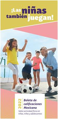 Results from the 2022 Mexican report card on physical activity for children and adolescents
